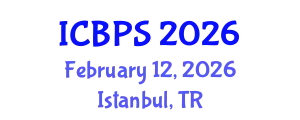 International Conference on Behavioral and Psychological Sciences (ICBPS) February 12, 2026 - Istanbul, Turkey