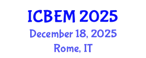 International Conference on Business, Economics and Management (ICBEM) December 18, 2025 - Rome, Italy