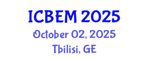 International Conference on Business, Economics and Management (ICBEM) October 02, 2025 - Tbilisi, Georgia