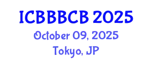 International Conference on Bioinformatics, Biomedicine, Biotechnology and Computational Biology (ICBBBCB) October 09, 2025 - Tokyo, Japan