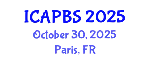 International Conference on Applied Psychology and Behavioral Sciences (ICAPBS) October 30, 2025 - Paris, France