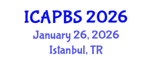 International Conference on Applied Psychology and Behavioral Sciences (ICAPBS) January 26, 2026 - Istanbul, Turkey