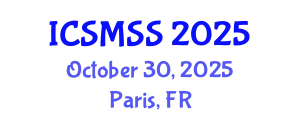 International Conference on Sport Medicine and Sport Science (ICSMSS) October 30, 2025 - Paris, France