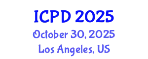 International Conference on Population and Development (ICPD) October 30, 2025 - Los Angeles, United States