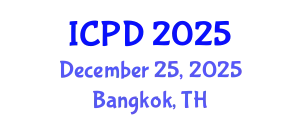 International Conference on Population and Development (ICPD) December 25, 2025 - Bangkok, Thailand