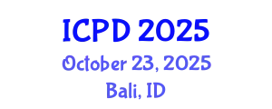 International Conference on Population and Development (ICPD) October 23, 2025 - Bali, Indonesia