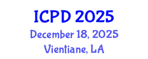 International Conference on Population and Development (ICPD) December 18, 2025 - Vientiane, Laos