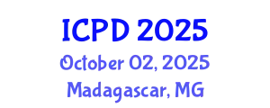 International Conference on Population and Development (ICPD) October 02, 2025 - Madagascar, Madagascar