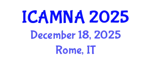 International Conference on Applied Mathematics and Numerical Analysis (ICAMNA) December 18, 2025 - Rome, Italy