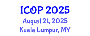 International Conference on Optics and Photonics (ICOP) August 21, 2025 - Kuala Lumpur, Malaysia