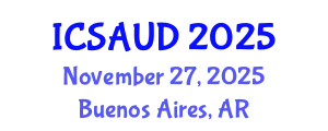 International Conference on Sustainable Architecture and Urban Design (ICSAUD) November 27, 2025 - Buenos Aires, Argentina
