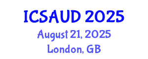 International Conference on Sustainable Architecture and Urban Design (ICSAUD) August 21, 2025 - London, United Kingdom