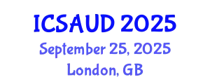 International Conference on Sustainable Architecture and Urban Design (ICSAUD) September 25, 2025 - London, United Kingdom