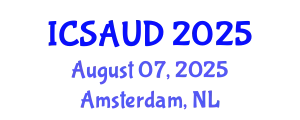 International Conference on Sustainable Architecture and Urban Design (ICSAUD) August 07, 2025 - Amsterdam, Netherlands