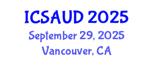 International Conference on Sustainable Architecture and Urban Design (ICSAUD) September 29, 2025 - Vancouver, Canada