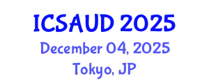International Conference on Sustainable Architecture and Urban Design (ICSAUD) December 04, 2025 - Tokyo, Japan