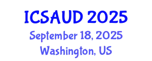 International Conference on Sustainable Architecture and Urban Design (ICSAUD) September 18, 2025 - Washington, United States