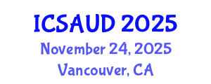 International Conference on Sustainable Architecture and Urban Design (ICSAUD) November 24, 2025 - Vancouver, Canada