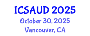 International Conference on Sustainable Architecture and Urban Design (ICSAUD) October 30, 2025 - Vancouver, Canada