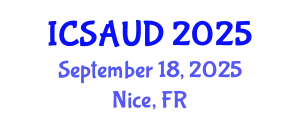 International Conference on Sustainable Architecture and Urban Design (ICSAUD) September 18, 2025 - Nice, France