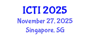 International Conference on Technology and Innovation (ICTI) November 27, 2025 - Singapore, Singapore