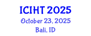 International Conference on Information, Hospitality and Tourism (ICIHT) October 23, 2025 - Bali, Indonesia