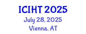 International Conference on Information, Hospitality and Tourism (ICIHT) July 28, 2025 - Vienna, Austria
