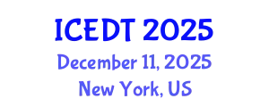 International Conference on Educational Design and Technology (ICEDT) December 11, 2025 - New York, United States