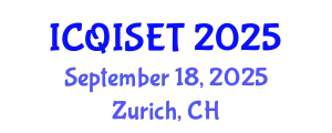 International Conference on Quantum Information Science, Engineering and Technology (ICQISET) September 18, 2025 - Zurich, Switzerland