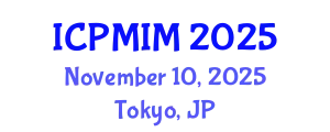 International Conference on Preventive Medicine and Integrative Medicine (ICPMIM) November 10, 2025 - Tokyo, Japan