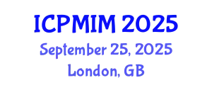 International Conference on Preventive Medicine and Integrative Medicine (ICPMIM) September 25, 2025 - London, United Kingdom