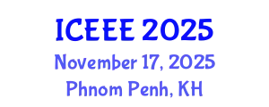 International Conference on Ecological and Environmental Engineering (ICEEE) November 17, 2025 - Phnom Penh, Cambodia