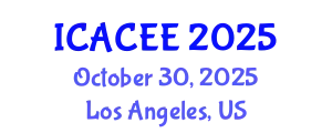International Conference on Architectural, Civil and Environmental Engineering (ICACEE) October 30, 2025 - Los Angeles, United States