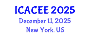 International Conference on Architectural, Civil and Environmental Engineering (ICACEE) December 11, 2025 - New York, United States
