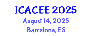 International Conference on Architectural, Civil and Environmental Engineering (ICACEE) August 14, 2025 - Barcelona, Spain