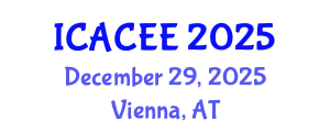 International Conference on Architectural, Civil and Environmental Engineering (ICACEE) December 29, 2025 - Vienna, Austria