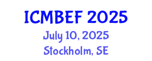 International Conference on Management, Business, Economics and Finance (ICMBEF) July 10, 2025 - Stockholm, Sweden