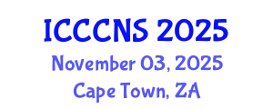 International Conference on Computer Communications and Networks Security (ICCCNS) November 03, 2025 - Cape Town, South Africa