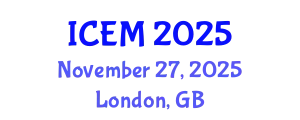 International Conference on Engineering Management (ICEM) November 27, 2025 - London, United Kingdom