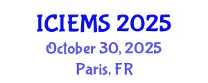 International Conference on Industrial Engineering and Management Sciences (ICIEMS) October 30, 2025 - Paris, France