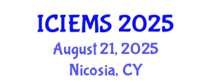 International Conference on Industrial Engineering and Management Sciences (ICIEMS) August 21, 2025 - Nicosia, Cyprus