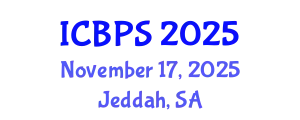 International Conference on Biomedical and Pharmaceutical Sciences (ICBPS) November 17, 2025 - Jeddah, Saudi Arabia