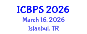 International Conference on Biomedical and Pharmaceutical Sciences (ICBPS) March 16, 2026 - Istanbul, Turkey