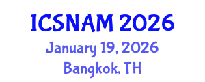 International Conference on Social Network Analysis and Mining (ICSNAM) January 19, 2026 - Bangkok, Thailand