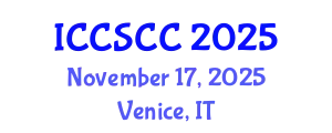 International Conference on Circuits, Systems, Computers and Communications (ICCSCC) November 17, 2025 - Venice, Italy