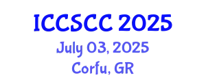 International Conference on Circuits, Systems, Computers and Communications (ICCSCC) July 03, 2025 - Corfu, Greece
