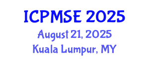 International Conference on Polymer Materials Science and Engineering (ICPMSE) August 21, 2025 - Kuala Lumpur, Malaysia