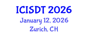 International Conference on Information Systems Design and Technology (ICISDT) January 12, 2026 - Zurich, Switzerland