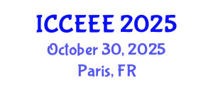 International Conference on Communication, Electrical and Electronics Engineering (ICCEEE) October 30, 2025 - Paris, France