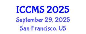 International Conference on Communication and Media Studies (ICCMS) September 29, 2025 - San Francisco, United States